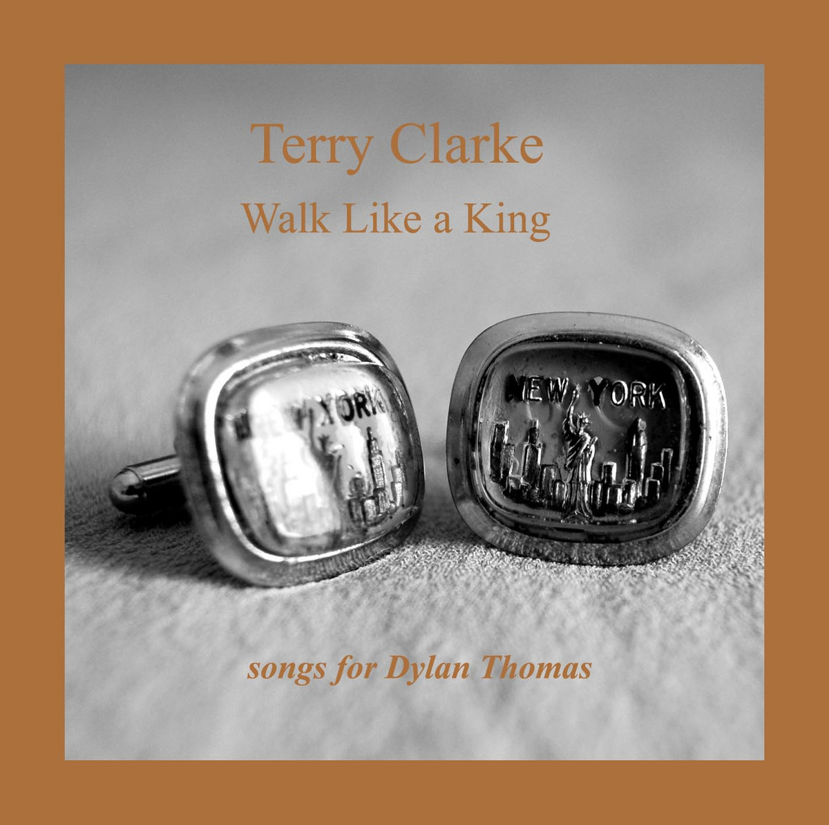 Terry Clarke Walk Like a King Album