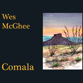 Comala - Wes Mcghee