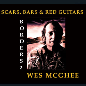 Scars, Bars 7 Red Guitars - Wes Mcghee